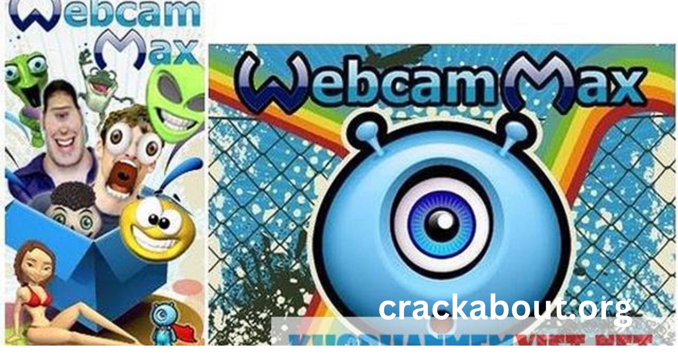 WebcamMax 8.0.7.9 Crack + Keygen Torrent Free Download 2023